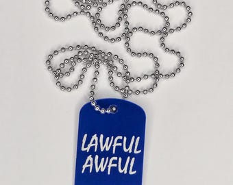 Lawful Awful Dog Tag: Funny D&D Anodized Aluminum RPG Necklace