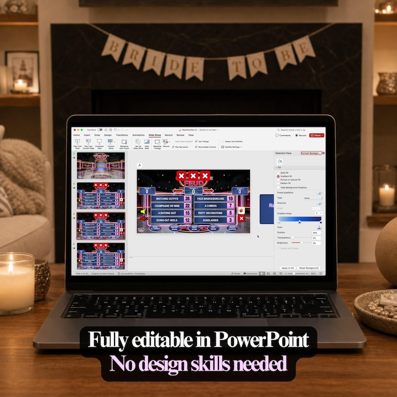 May include: A laptop displaying a game show template with the text "BRIDE TO BE" on a banner. The screen shows a game board with the word "FEUD" and the text "Fully editable in PowerPoint No design skills needed".