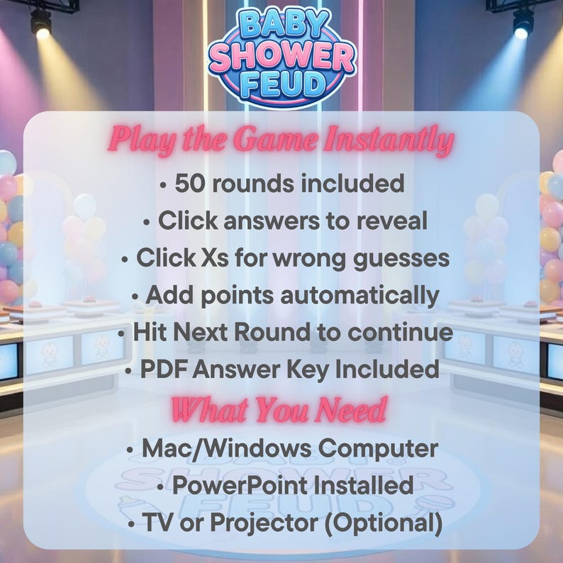 Puede incluir: Juego digital para baby shower, con el texto "Baby Shower Feud". El juego incluye 50 rondas, suma autom&aacute;tica de puntos y una clave de respuestas en PDF. Requiere un ordenador Mac/Windows y PowerPoint.