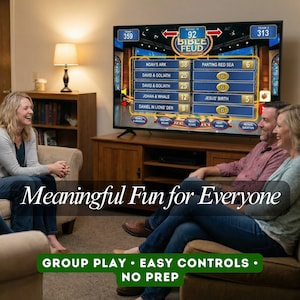 May include: A family is gathered around a television playing a game. The TV displays a game show called "Bible Feud." The text on the screen includes categories and point values. The image also includes the text "Meaningful Fun for Everyone."