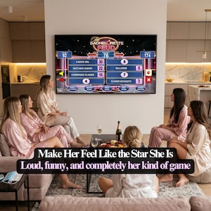 May include: A group of women in matching pajamas are gathered around a television playing "The Bachelorette Feud" game. The screen displays game categories and scores. Text on the screen reads "Make Her Feel Like the Star She Is".