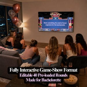 May include: A group of women are gathered in a living room, watching a game show on a large screen. The screen displays "The Bachelorette Feud" with a question. The text at the bottom reads "Fully Interactive Game-Show Format, Editable 40 Pre-loaded Rounds, Made for Bachelorette."