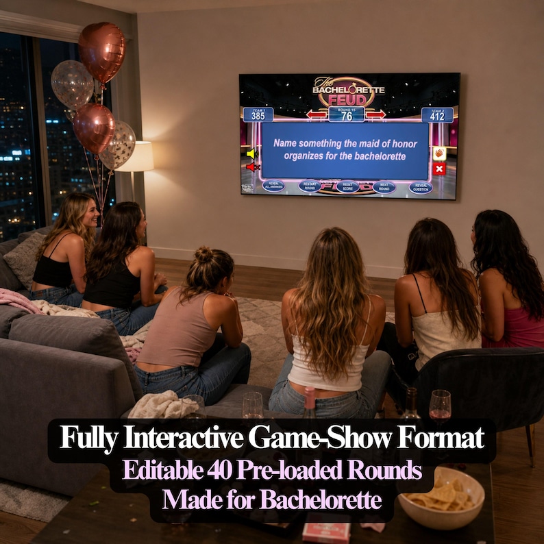 May include: A group of women are gathered in a living room, watching a game show on a large screen. The screen displays "The Bachelorette Feud" with a question. The text at the bottom reads "Fully Interactive Game-Show Format, Editable 40 Pre-loaded Rounds, Made for Bachelorette."
