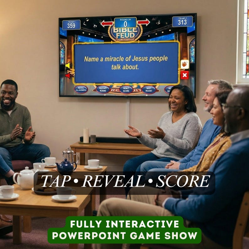 May include: A group of people are gathered around a table, playing a game show on a large screen. The screen displays the words "BIBLE FEUD" and a question. Text on the screen reads "TAP &bull; REVEAL &bull; SCORE" and "FULLY INTERACTIVE POWERPOINT GAME SHOW."