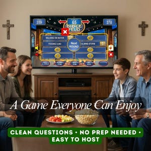 May include: A family watches a game show on a large TV. The game show is called "Bible Feud" and has a game board with multiple choice answers. The text on the screen includes "Walking on Water" and "Feeding 5,000". The image also includes the text "A Game Everyone Can Enjoy".
