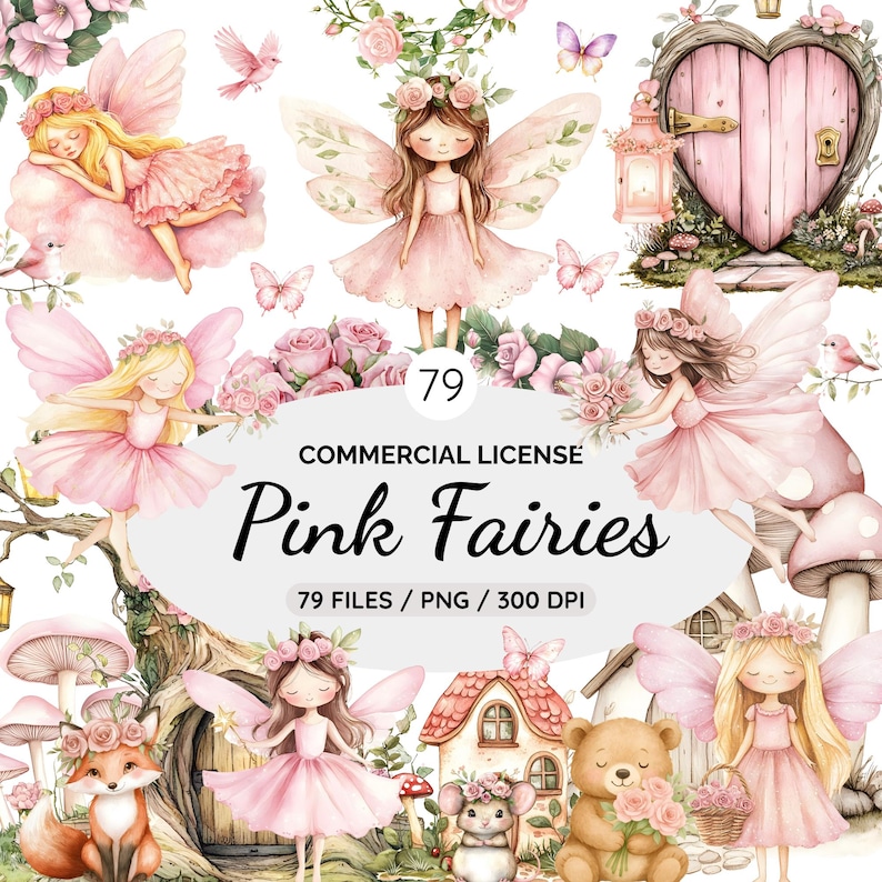 May include: A digital art collection featuring watercolor illustrations of pink fairies, butterflies, flowers, and whimsical elements. The text reads "Pink Fairies" with "79 Commercial License" and "79 FILES / PNG / 300 DPI".