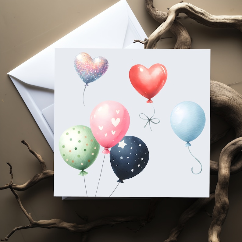 May include: A card with a watercolor illustration of six colorful balloons. The balloons are in the shape of hearts and circles. The balloons are decorated with polka dots, stars, and hearts.