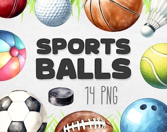Sports Balls Clipart Bundle, Watercolor Sports PNG, Printable Sports Balls Graphics, Soccer, Football, Basketball, Digital Instant Download