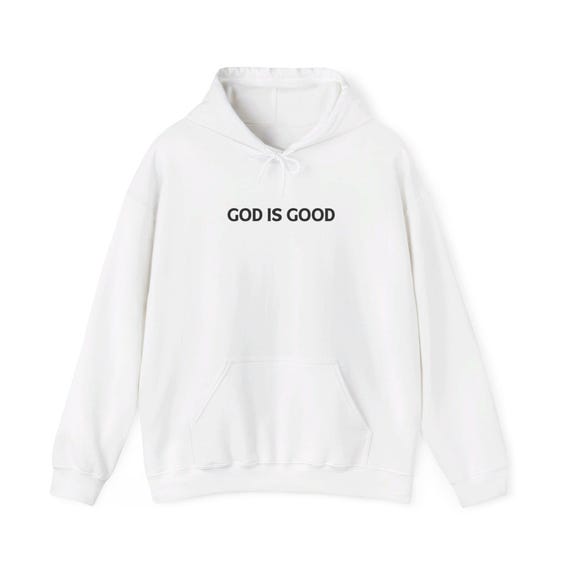 God is Good Hooded Sweatshirt - Etsy