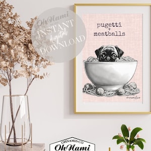 Pugetti + Meatballs Delight Wall Print, Cute Pug Art, Funny Dog Digital Art, Pug Wall Decor, Quirky Pet Print, Pet Lover&#39;s Gift, pug print,