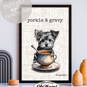 Yorkie & Gravy Wall Art, Yorkshire Terrier Decor, Cute Puppy Print, Playful Puppy Print, Whimsical Pet Art, Adorable Pet Portrait,