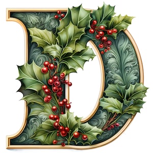 May include: A decorative letter D made of green and gold, with holly leaves and red berries.