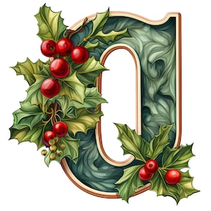 May include: A green and gold letter O decorated with holly leaves and red berries. The letter is surrounded by holly leaves and berries.