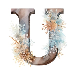 May include: Watercolor illustration of the letter U with a floral design. The letter is brown and the flowers are in shades of blue, white, and brown.