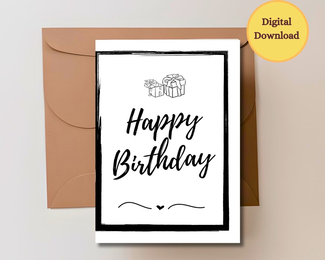 Black &amp; White Happy Birthday Printable Card / Instant Download - Etsy