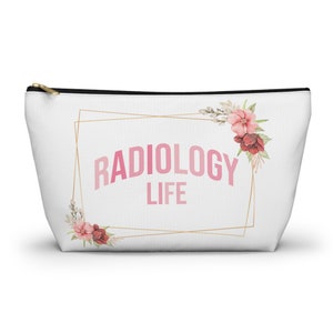 Radiology Life Accessory Pouch, Rad Tech Appreciation Gift, Coworker Gift, Xray Graduation Gift, Radiology Travel Pencil Case