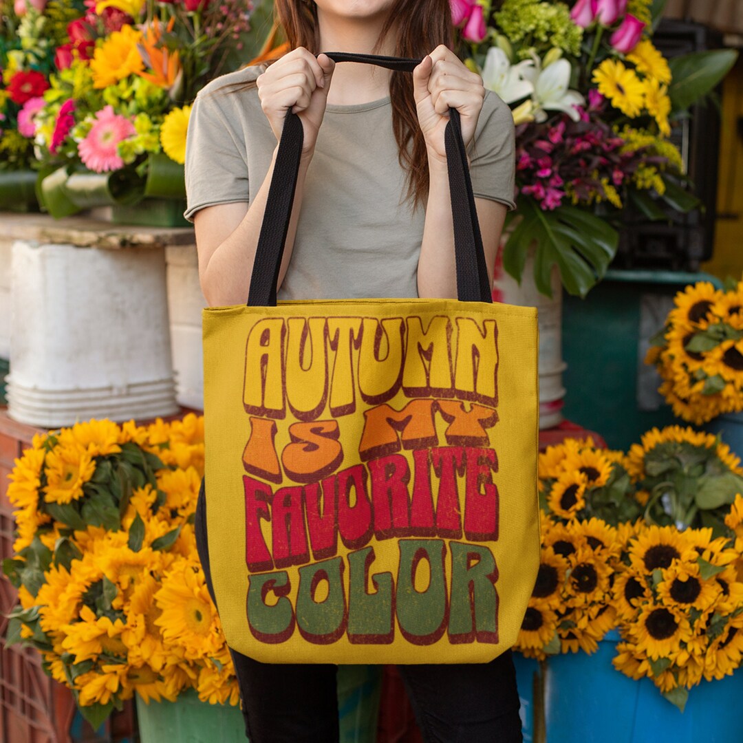 Fall Tote Bag Fall Tote Bag Autumn is My Favorite Color Etsy