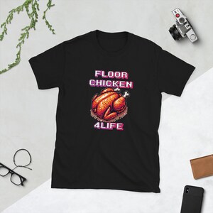 Floor Chicken – Gamers Essentials T-Shirt, Retro, Pixel, Gaming Tshirt, Geek Tee, Meme shirt, vampire survivors, streets of rage merch