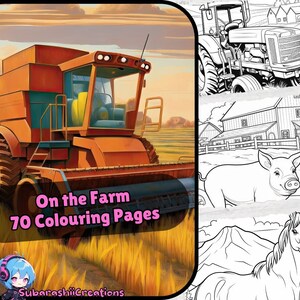 May include: A coloring book cover with a red and orange combine harvester in a field of wheat. The cover also features a black and white illustration of a tractor, a barn, a pig, and a horse. The title of the book is "On the Farm 70 Coloring Pages" and the author is "Subarashii Creations".