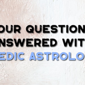 Respostas para suas perguntas através da Astrologia Védica