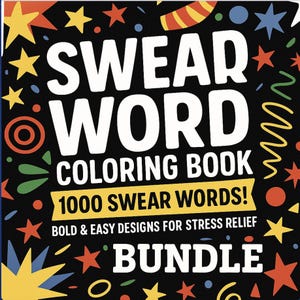 1000 Adult Swear Words Coloring Pages, printable Coloring Book Funny Savage Swear Word Quote Mandala, Stress Relief, Digital Colouring