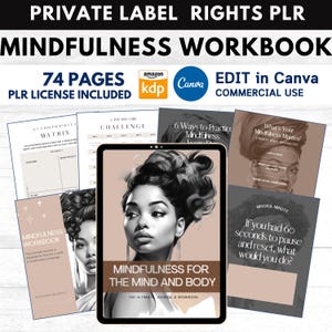May include: A collection of mindfulness workbooks and journals. The main image features a tablet with a woman's portrait and the text "MINDFULNESS FOR THE MIND AND BODY." Additional pages include exercises and prompts for self-reflection. The product includes 74 pages.