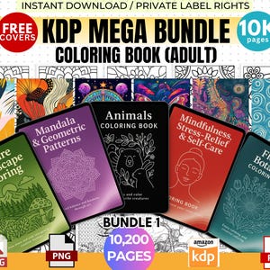 May include: A KDP Mega Bundle of adult coloring books. The bundle includes books with titles such as "Nature Landscape Coloring", "Mandala & Geometric Patterns", and "Animals Coloring Book". The image also includes the text "10K pages".
