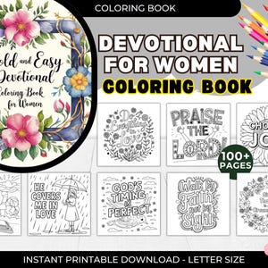 May include: A devotional coloring book for women with floral and watercolor designs. The cover features the text "Bold and Easy Devotional Coloring Book for Women" surrounded by flowers. Inside are pages with inspirational quotes and illustrations.