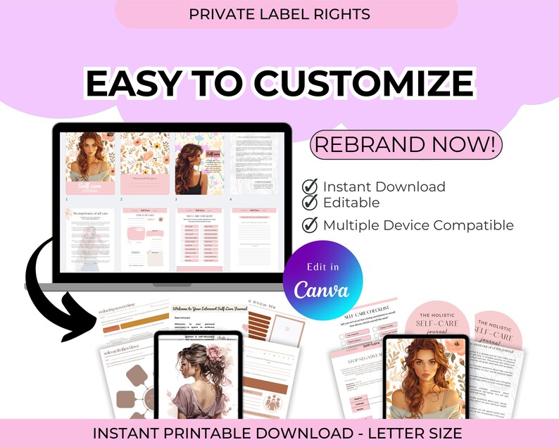 May include: A digital product mockup featuring a laptop, tablet, and several printed pages. The laptop displays a journal layout with floral accents. The text reads "Easy to Customize" and "Rebrand Now!" with options to edit in Canva.