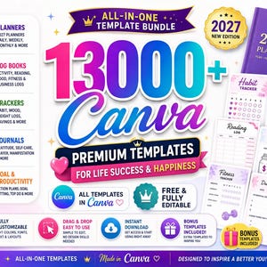 May include: A digital template bundle for Canva, featuring over 13,000 premium templates. Includes planners, log books, trackers, journals, and goal-setting tools. The design is colorful, with text like "2027 Planner" and "Bonus Templates Included!"