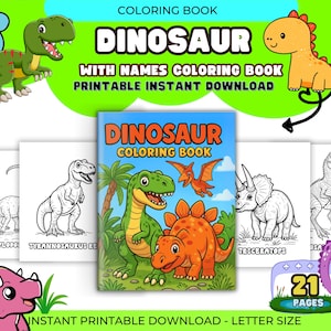 Puede incluir: Un libro para colorear de dinosaurios colorido con el título "DINOSAUR" y el texto "WITH NAMES COLORING BOOK PRINTABLE INSTANT DOWNLOAD". La portada presenta dinosaurios de dibujos animados. Incluye 21 páginas. Descarga instantánea imprimible.