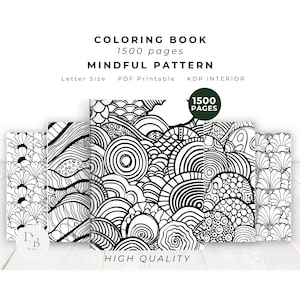 1500 Mindful Mönster Målarbok Bundle Utskrivbar KDP Interiör Stressavlastning, Terapeutisk, Meditation, Ökad Kreativitet Barn och Vuxna