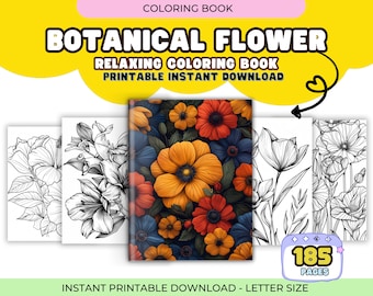 185 Botanical Flower Coloring Pages: Stress Relief, Meditation (PDF Printable Bundle for Adults
