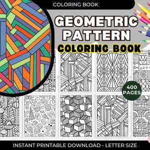 May include: A coloring book with geometric patterns. The cover features a colorful abstract design, while the interior pages showcase various black and white geometric shapes and patterns. The book is labeled as having 400 pages and is available for instant printable download.