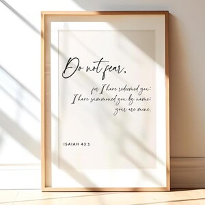 Minimalist Christian Bible Verse Wall Art; Isaiah 43:1; Do Not Fear, For I Have Redeemed You; DIGITAL DOWNLOAD