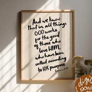 Handwritten Romans 8:28 Wall Art; Hand lettered Bible Verse Print – Christian Scripture; Faith Based Printable Decor; DIGITAL DOWNLOAD
