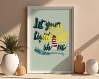 Lighthouse Inspirational Printable Christian Wall Art; Hand-written Let Your Light Shine; Bible Verse Decor; Matthew 5:16 DIGITAL DOWNLOAD