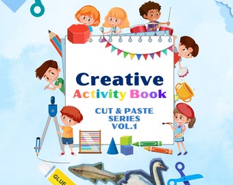 Creative Activity Book Cut & Paste Series Vol 1 for Children, Learning Book, Preschool Educational Book, Kids Gift, Interactive Learning Aid