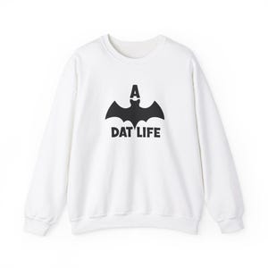 A Bat Dat Life Halloween Wear,  Unisex Heavy Blend Crewneck Sweatshirt, Halloween Humor