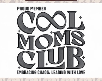 Cool Mom Club Embroidery Design, Machine Embroidery File (Instant Download)