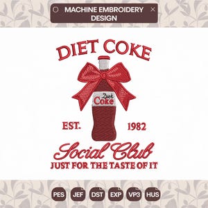 Diet Coke Embroidery Designs ,Social Club  Machine Embroidery Files ,  , Diet Coke Drinkers embroidery pattern, Instant Download diet coke