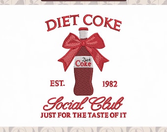 Diet Coke Embroidery Designs ,Social Club  Machine Embroidery Files ,  , Diet Coke Drinkers embroidery pattern, Instant Download diet coke