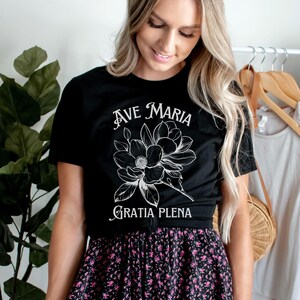 Catholic Marian Shirt, Ave Maria Gratia Plena Tee, Hail Mary T-Shirt, Marian Consecration Gift, Mother's Day Catholic Apparel, Gift for her
