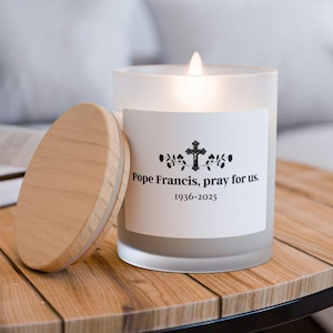 Pope Francis Memorial Candle, RIP Pope Francis Tribute, Catholic Home Gift, Catholic Spiritual Decor, Catholic Candle 11oz, Catholic Gifts