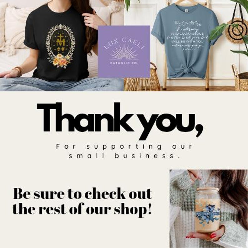 Puede incluir: Gracias por apoyar nuestro peque&ntilde;o negocio. &iexcl;Aseg&uacute;rate de revisar el resto de nuestra tienda! La imagen muestra tres camisetas diferentes con dise&ntilde;os religiosos y el texto "LUX CAELI CATHOLIC CO."