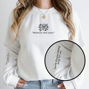 St. Gianna Molla Sweatshirt, Whatever God Wants Tee, Catholic Women&#39;s Crewneck, Catholic Saint Shirt, Matching Family Tees, Catholic Gift