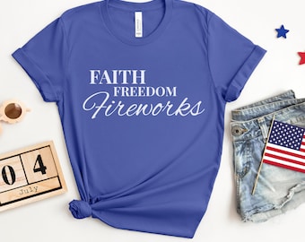 Glaube, Freiheit und Feuerwerk Shirt für Frauen, christliches 4