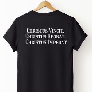 Christus Vincit, Christus Regnat, Christus Imperat Shirt, Catholic Men&#39;s Shirt, Christ Reigns T-shirt, Catholic Father&#39;s Day, Catholic Latin