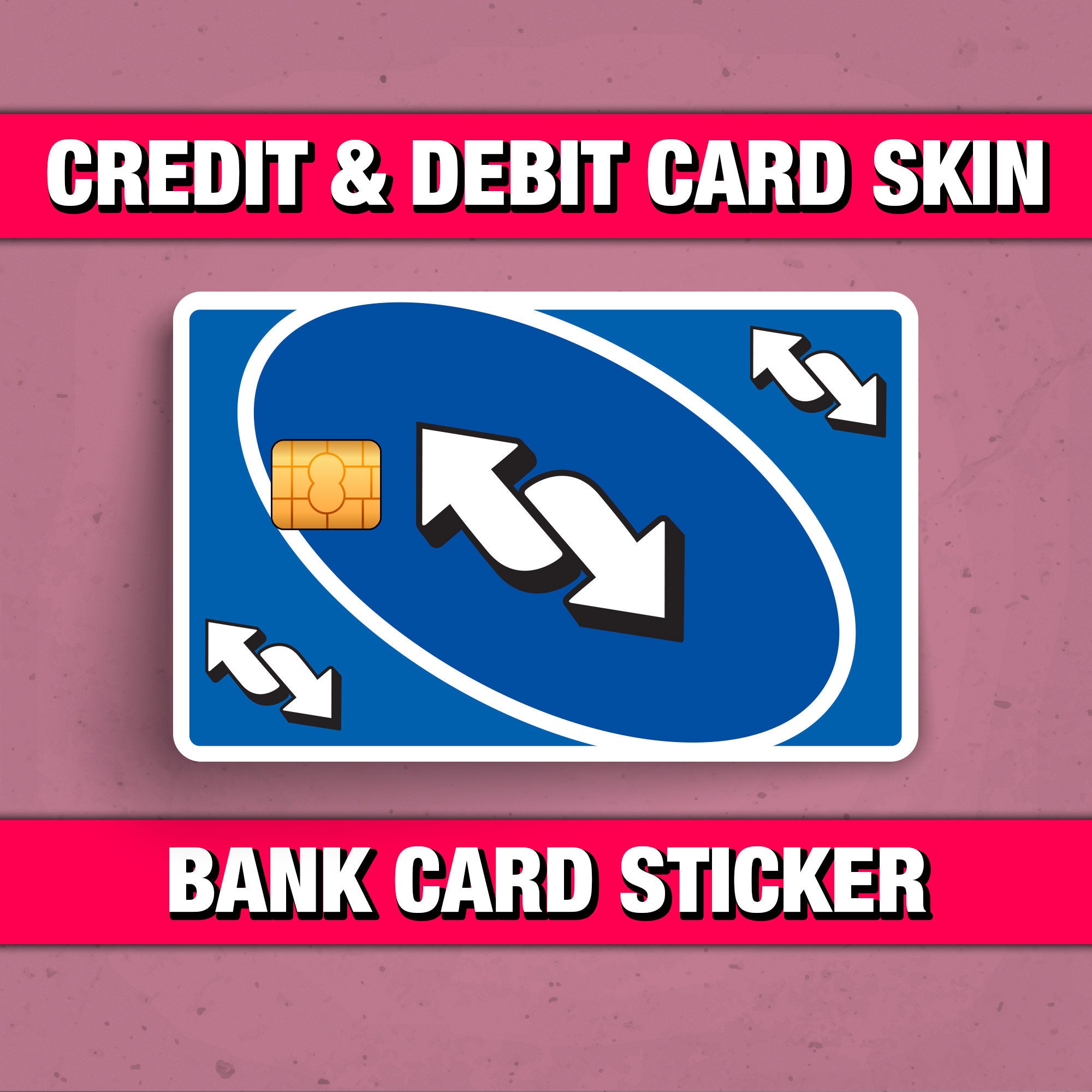 Reverse Card Bank Card 4x Skins Sticker |Uno Credit card funny decal meme  tiktok