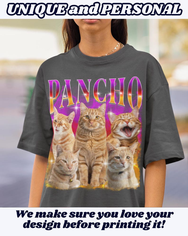 May include: Dark gray t-shirt featuring the word "PANCHO" in a retro font above a graphic of five orange tabby cats. The text "UNIQUE and PERSONAL" is above the graphic, and "We make sure you love your design before printing it!" is below.